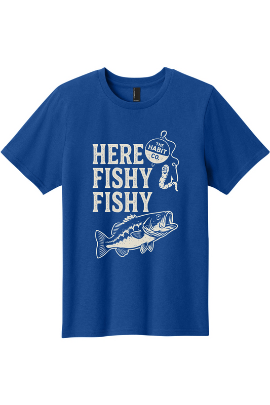 Here Fishy Fishy - Fowl Habit Co.